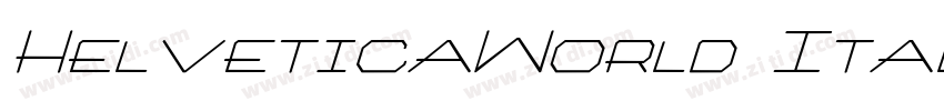 HelveticaWorld Itali字体转换